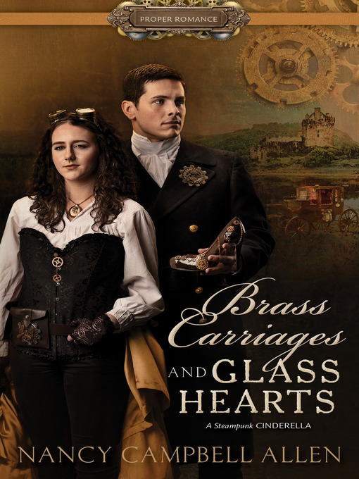 Title details for Brass Carriages and Glass Hearts by Nancy Campbell Allen - Wait list